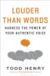 Louder Than Words by Todd Henry