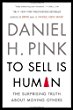 To Sell is Human by Daniel Pink