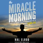 The Miracle Morning by Hal Elrod on Audible