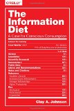 The Information Diet by Clay A. Johnson