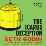 The Icarus Deception by Seth Godin on Audible