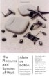 The Pleasures and Sorrows of Work by Alain de Botton