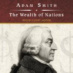 The Wealth of Nations by Adam Smith on Audible