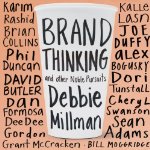 Brand New Brand Thinking by Debbie Millman on Audible