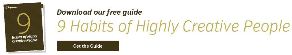 9 Habits of Highly Creative People
