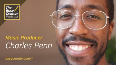 Music Producer & Audio Engineer Charles Penn Joins for The First Podcast Episode