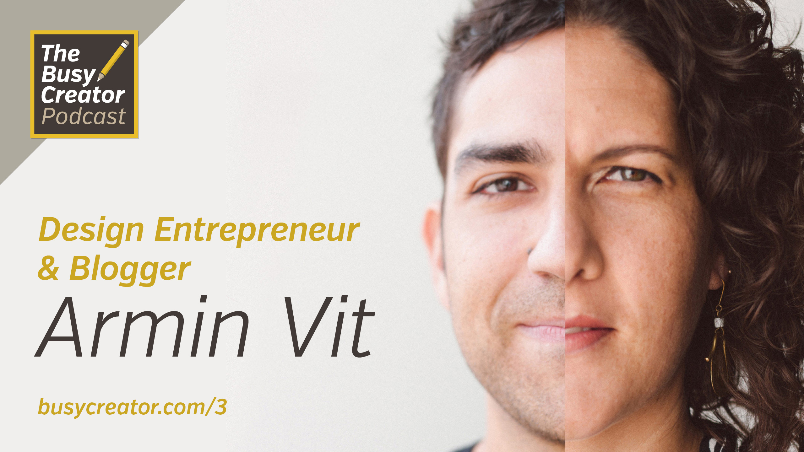 Systems and Workflows to Run a Design Agency, Multi-title Blog Site, and Conference Series, with Designer/Entrepreneur Armin Vit