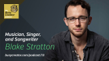 The Busy Creator 13 w/guest Blake Stratton