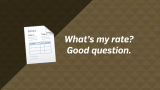 What's my rate?