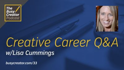 Asking The Tough Questions: Creative Career Q&A, with Lisa Cummings