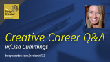 The Busy Creator 33, Creative Career Q&A w/guest Lisa Cummings