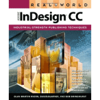 Real World InDesign CC by David Blatner