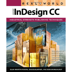Real World InDesign CC by David Blatner