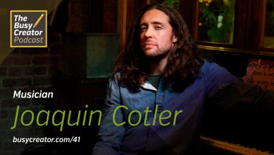The Creative Life of a Modern Musician, with Joaquin Cotler