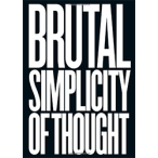 Brutal Simplicity of Though by M&C Saatchi