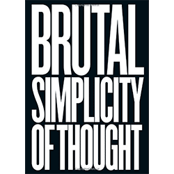 Brutal Simplicity of Though by M&C Saatchi