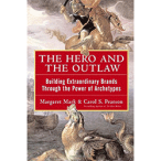 The Hero & The Outlaw, by Margaret Mark & Carl Pearson