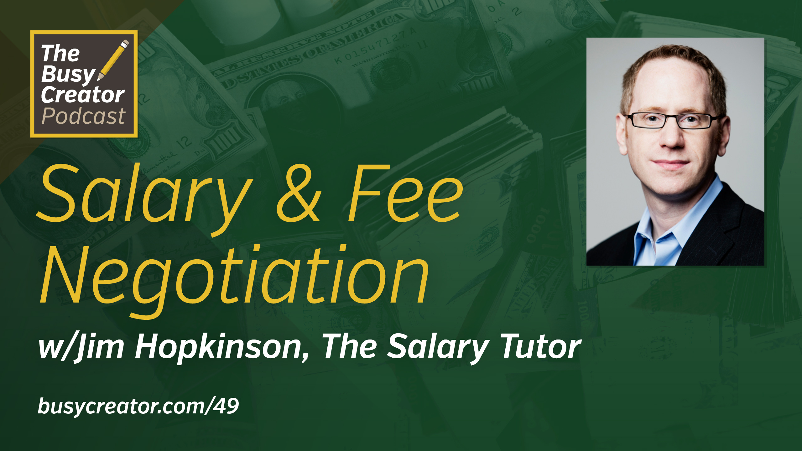 Salary & Fee Negotiation for Freelancers and Solo Creatives with Jim Hopkinson