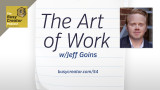 The Busy Creator 54 - The Art of Work w/Jeff Goins