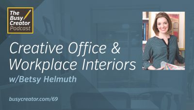 How to Design Creative Office & Workplace Interiors, with Betsy Helmuth