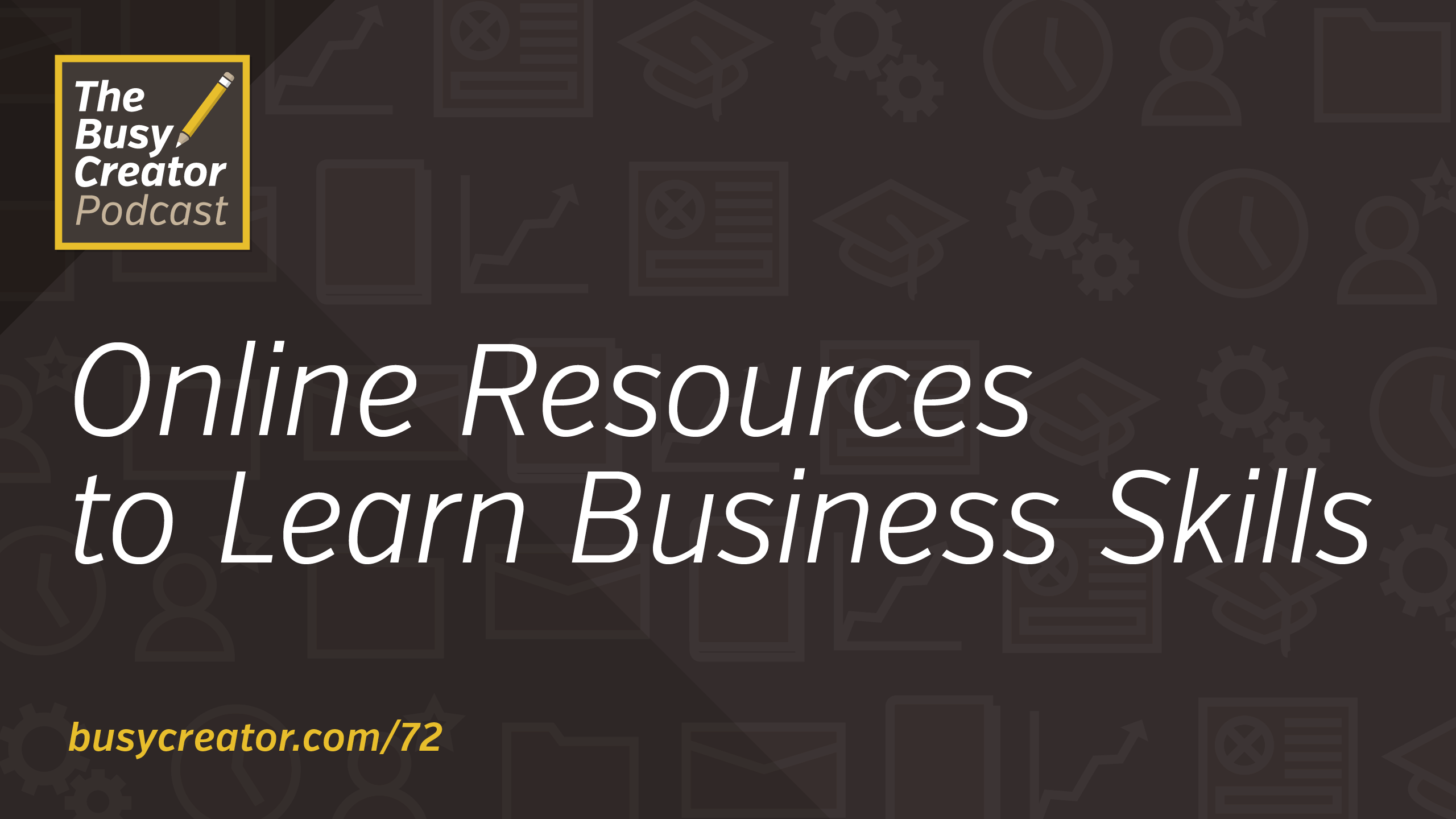 Online Resources for Creative Professionals to Learn Business Skills