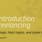 An Introduction to Freelancing — The Busy Creator Podcast 73