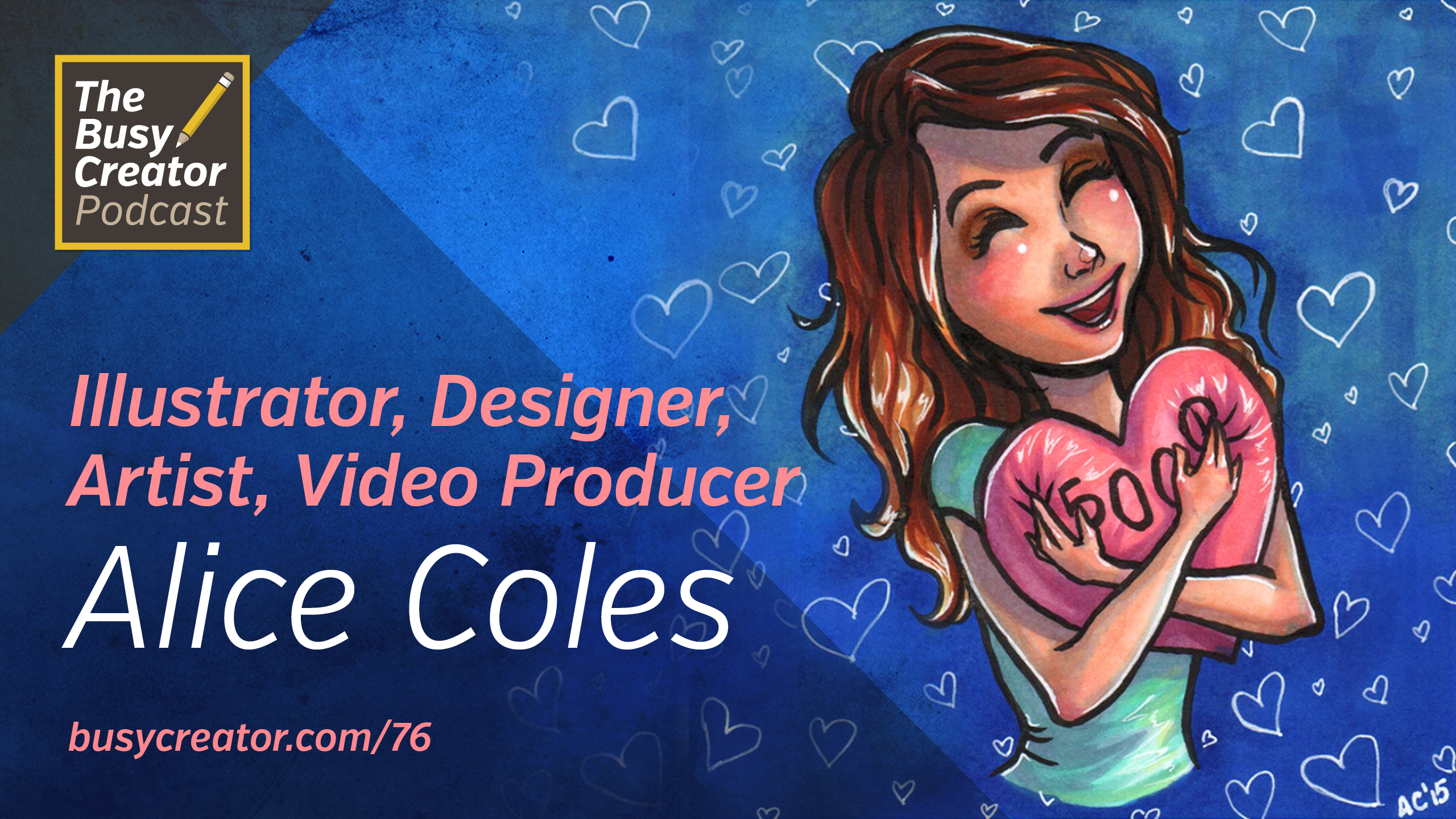 Finding a Community Online and Crafting a Signature Style with Illustrator, Designer & Artist Alice Coles