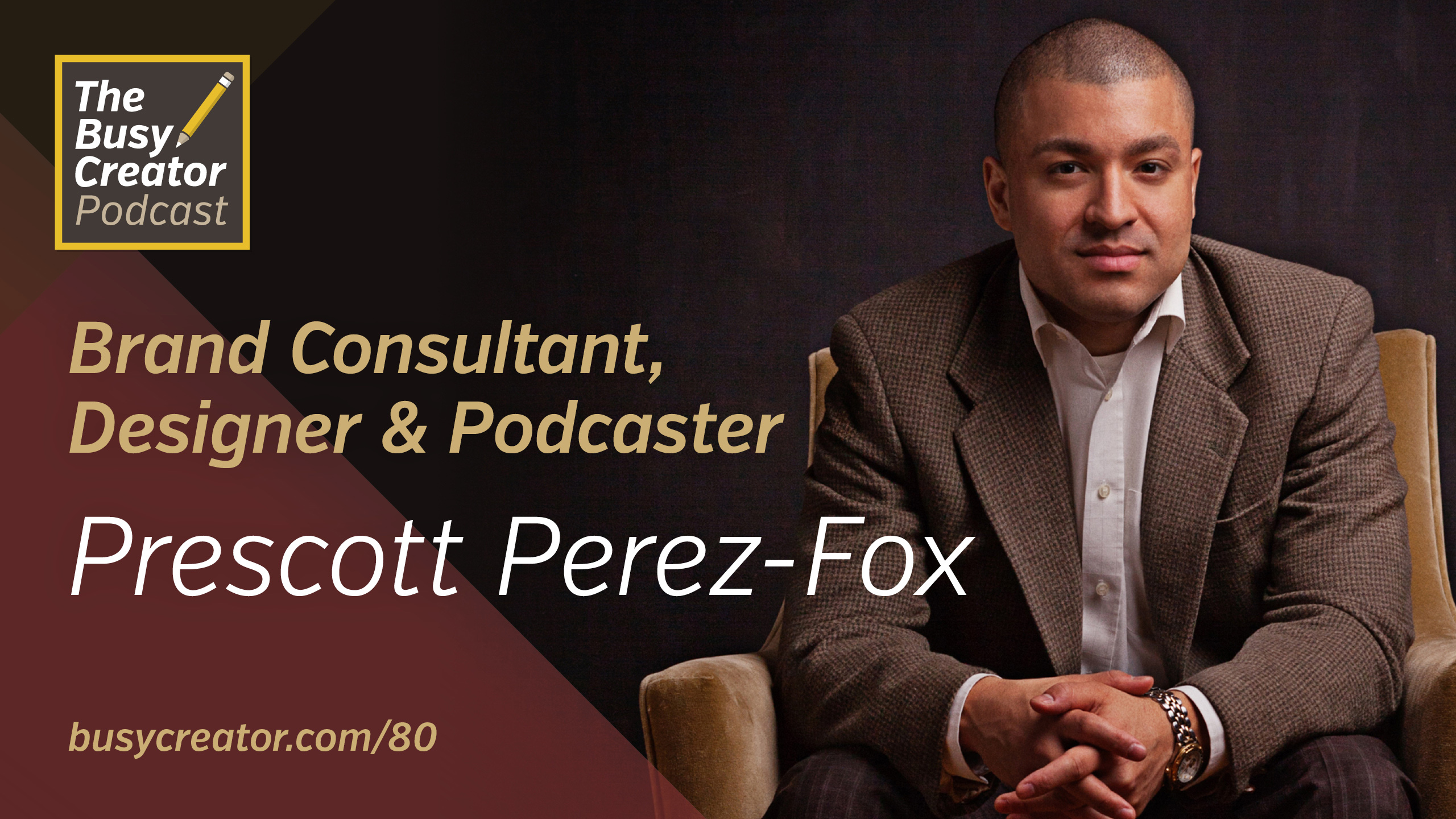 Examining The Modern Creative Workforce and the Ongoing Struggles of Productive People, with Prescott Perez-Fox