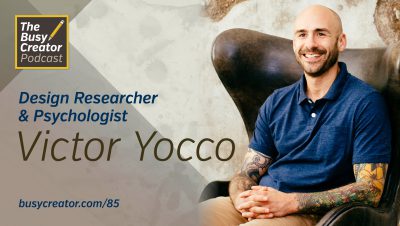 How Victor Yocco Uses Everyday Psychology in User Research, Testing, and Design