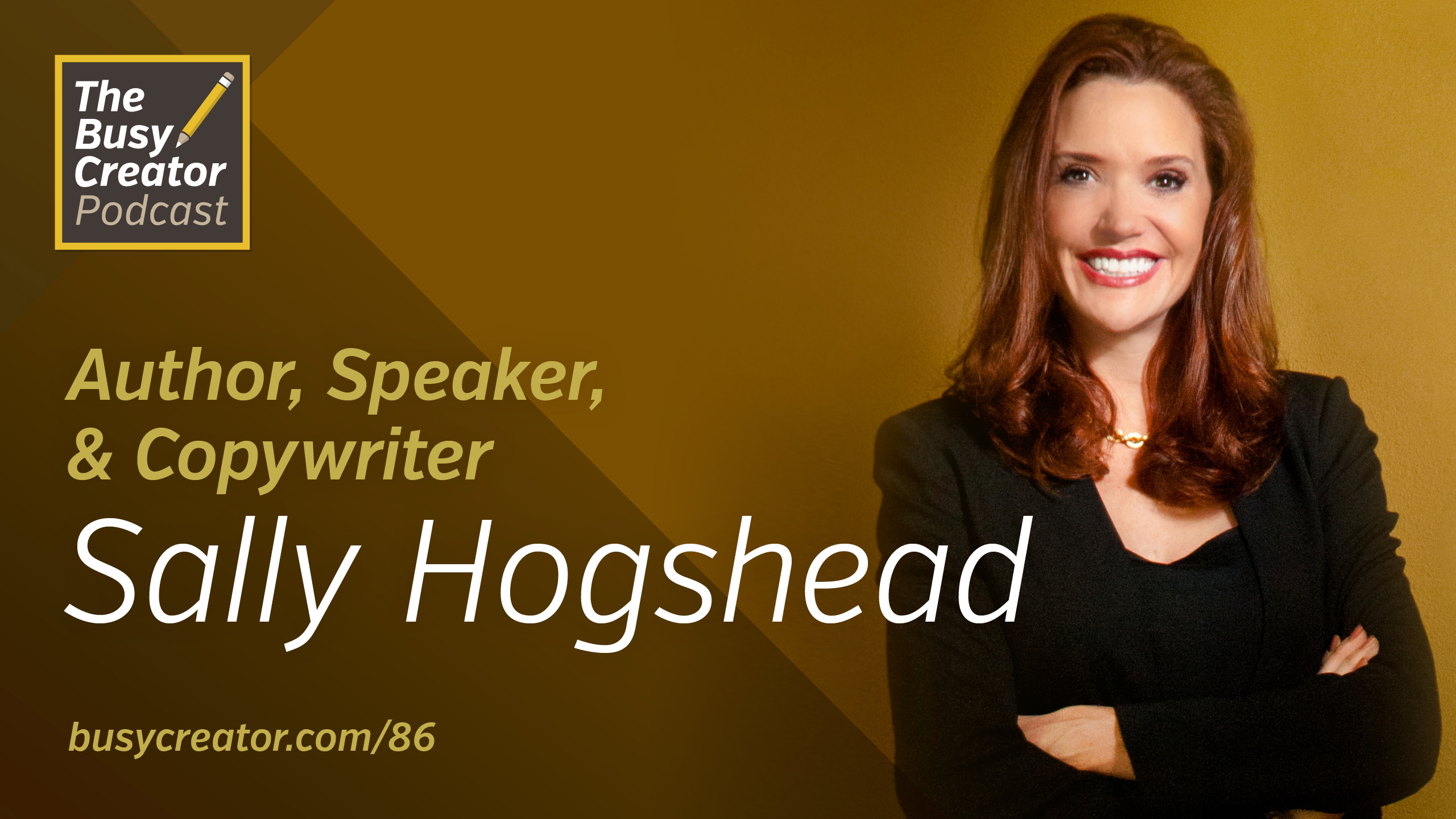What Sally Hogshead Learned Working in America’s Top Ad Agencies, and How That Shaped Her Work as an Author