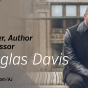 The Busy Creator 93 w/Douglas Davis