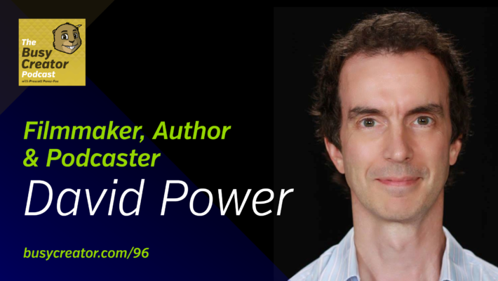 The Busy Creator 96 w/David Power