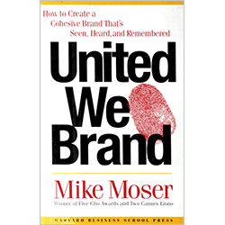 United We Brand by Mike Moser
